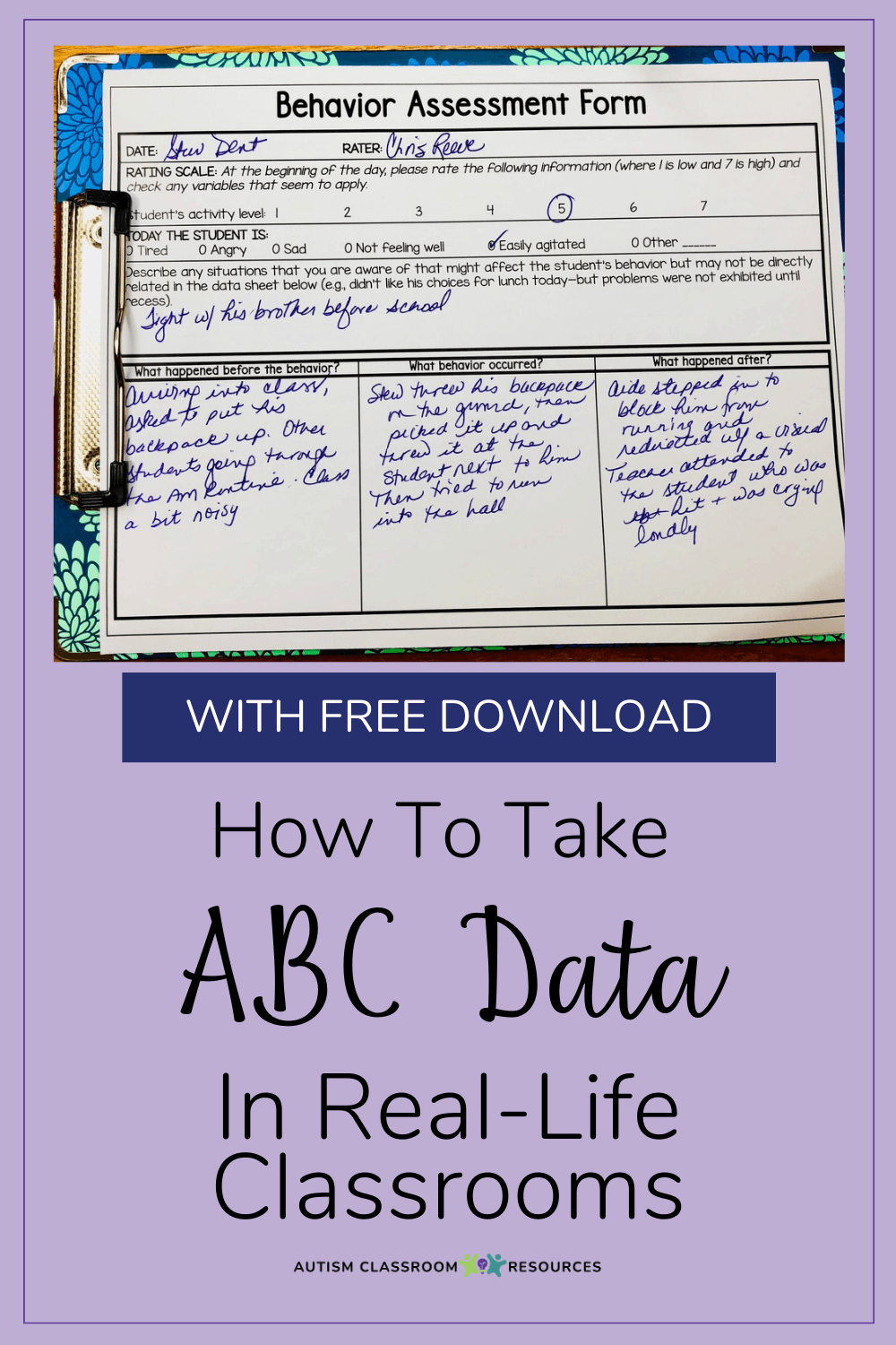 Collecting ABC Data A Freebie In Step 2 Of Meaningful Behavioral Support Autism Classroom Resources